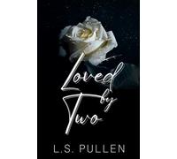 Loved by Two (Saved)
