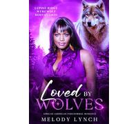 Loved by Wolves: African American Paranormal Romance (Curvy girls and werewolf body guards)