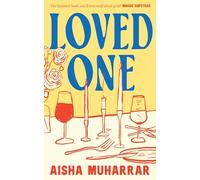 Loved One: The stylish, witty and poignant debut about love and loss