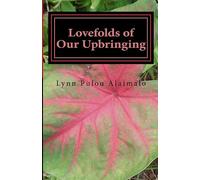 Lovefolds of Our Upbringing: A family's journey in life: Volume 1 (Aiga Series)