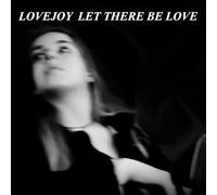 Lovejoy - Let There Be Love [Vinilo]