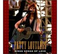 Loveless, Patty - Sings Songs of Love [Casete]