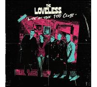 Loveless, The - Live At The 100 Club [Vinilo]