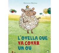 L Ovella Que Va Covar Un Ou