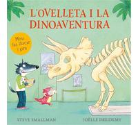 L'ovelleta i la dinoaventura (L'ovelleta que va venir a sopar. Llibre de cartró amb mecanismes) (Mans petitones)