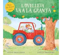 L'ovelleta va a la granja (L'ovelleta que va venir a sopar. Llibre de cartró amb mecanismes) (Mans petitones)