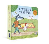 L'ovelleta va al parc (L'ovelleta que va venir a sopar. Llibre de cartró amb mecanismes) (Mans petitones)
