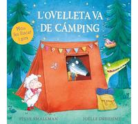 L'ovelleta va de càmping (L'ovelleta que va venir a sopar. Llibre de cartró amb mecanismes) (Mans petitones)