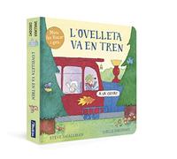 L'ovelleta va en tren (L'ovelleta que va venir a sopar. Llibre de cartró) (Mans petitones)