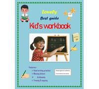 Lovely Best Guide Kids Workbook : Letter tracing, Spelling, Arithmetics, Handwriting. All Covered in one book [ Kindergarten Syllabus ]