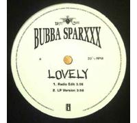 Lovely - Bubba Sparxxx 12"
