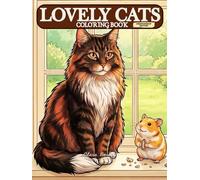 Lovely Cats Coloring Book: Friendship Edition - Realistic and Detailed Cat Designs for Adults for Relaxation and Stress Relief: Featuring Beautiful ... for Cat Lovers and Mindfulness Coloring