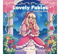 Lovely Fables: Dreamy and Whimsical Coloring Book