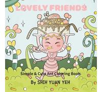 LOVELY FRIENDS: Simple & Cute Ant Coloring Book
