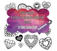 Lovely Hearts: A Heartfelt Coloring Adventure - Book 1 (Family Coloring Joy)