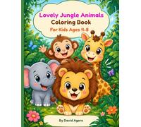 Lovely Jungle Animals Coloring Book for Kids Ages 4-8: Fun and Easy Coloring Pages for Boys and Girls