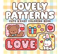 Lovely Patterns Coloring Book: Calming Abstract Coloring Pages Featuring Flowing Forms, Balanced Layouts, and Bold Easy Designs for Grown Ups to Relax