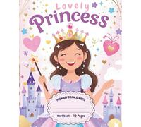 Lovely Princess: Primary Draw & Write Workbook for Preschool & Kindergarten