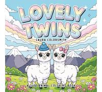 Lovely Twins - A Cute Animal Coloring Book: Lovely Twin-Themed Bold and Easy Coloring Book with Cute Animal Pairs - Perfect for Kids and Adults to Relax and Unwind (Coloring Books for Kids: Animals)