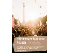 Loveparade und seine Folgen: Ich erinnere mich nicht an das Jahr, ich erinnere mich an den Ton. Es war kein Lied. Es war ein Flimmern. Es war der Moment, in dem…