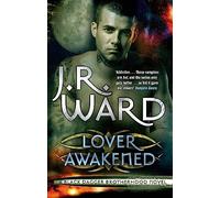 Lover Awakened: Number 3 in series (Black Dagger Brotherhood Series)