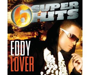 Lover, Eddy - 6 Super Hits