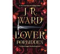 Lover Forbidden: 23 (The Black Dagger Brotherhood series)