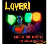 Lover! - Lost in the Shuffle! the Singl
