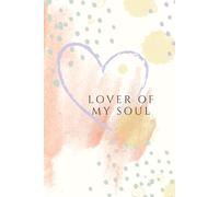 Lover of my soul Valentine's Day Christian Journal