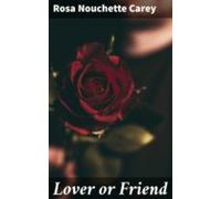 Lover Or Friend (ebook)