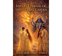 Lovers Eternal of the Highest Garden