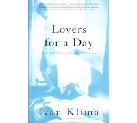 Lovers for a Day: New and Collected Stories on Love
