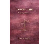 Lovers lane: Navigating modern love
