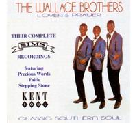 Lover's Prayer: Their Complete Sims Recordings by Wallace Brothers (1995-11-24)