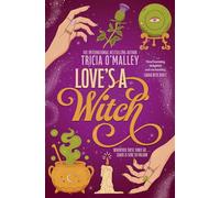 Love's a Witch: Charmed meets The Pumpkin Spice Café - an unmissable cosy witchy romance from the bestselling author of Wild Scottish Knight (Volume 1) (The Scottish Charms Series)