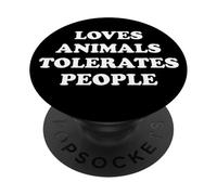 Loves Animals Tolerates People Cats Dog Mom Pet Animal Lover PopSockets PopGrip Adhesivo