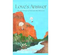 Love's Answer, Abridged: The Life and Love of Gail and Alta Halvorsen