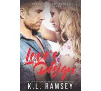 Love's Design: Enemies to Lovers, Forbidden Romance, Secret Stalker, Mob Connections, Cop Romance (The Relinquished Series)