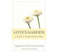 Love's Garden: A Guide to Mindful Relationships