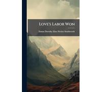 Love's Labor Won