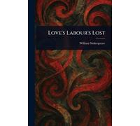 Love's Labour's Lost