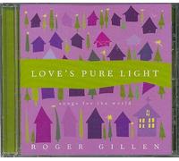 Love's Pure Light - Songs for the World (UK Import)