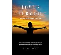 Love's Turmoil: The Twin Flame Runner's Dilemma (Twin Flame Runner Emotions)