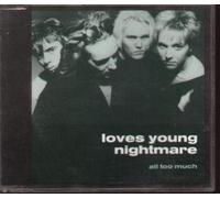 LOVES YOUNG NIGHTMARE - ALL TOO MUCH CD UK STRIKE BACK 1991