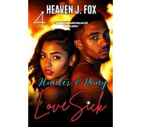 LoveSick: Hunter & Remy: Kissing Westbrook Goodbye #4