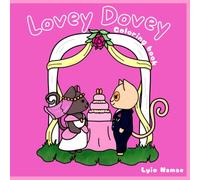 Lovey Dovey: Coloring Book for Adults, Teens and Children. Featuring cute Animal Couples, Celebrating Love. Relaxing and Ideal for Gifting !
