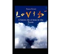 LoViD all'infinito ♥ L'Amore che ci tiene in vita ♥ Poesie