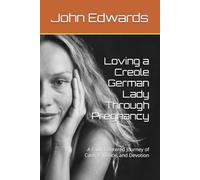 Loving a Creole German Lady Through Pregnancy: A Faith-Centered Journey of Care, Patience, and Devotion