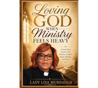 Loving God When Ministry Feels Heavy