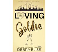 Loving Goldie (Rescued by Love: Later in Life)